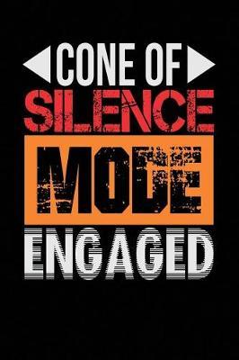 Cone of Silence Mode Engaged: Black, Orange & Red Design, Blank College Ruled Line Paper Journal Notebook for Project Managers and Their Families. (Agile and Scrum 6 X 9 Inch Composition Book: Journal Diary for Writing and Notes)