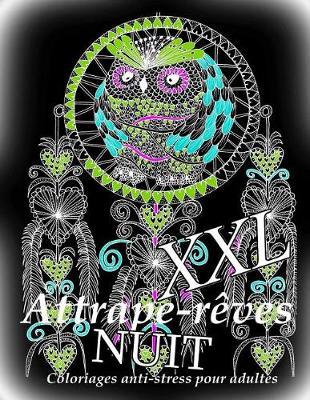 Attrape-Reves Nuit XXL - Coloriages Pour Adultes