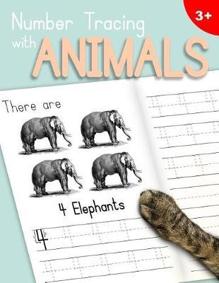Number Tracing With Animals: Learn the Numbers - Number and Counting Practice Workbook for Children in Preschool and Kindergarten - Light Blue-Peach Cover