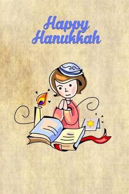Happy Hanukkah: Versatile Chanukkah Holiday Notebook Journal Gift for Friends and Family