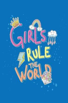 Girls Rule the World: Motivational and Inspirational Gift Journal