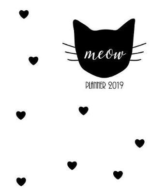 2019 Weekly Planner: Daily-Weekly Planner with Monthly academic year calendar, Event calendar and spacious writing space for daily notes and year summary notes page