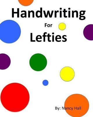 Handwriting for Lefties (A Practical Approach to Handwriting for Ages 4-8)