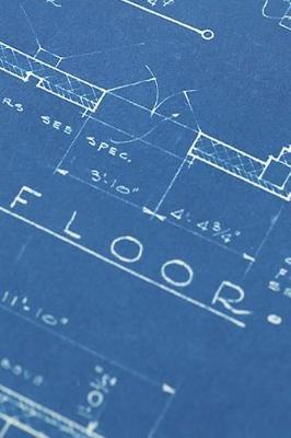 2019 Daily Planner Construction Blueprints 384 Pages: (Notebook, Diary, Blank Book)