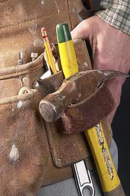 2019 Weekly Planner Handyman Tool Belt Construction 134 Pages: (Notebook, Diary, Blank Book)