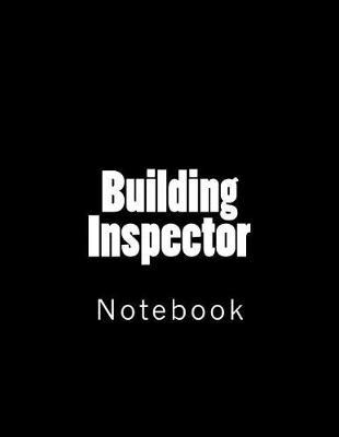 Building Inspector: Notebook
