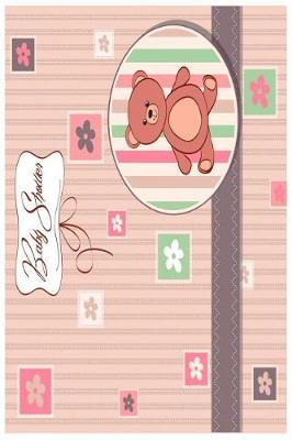 Baby Shower: For Baby Shower Party, Comments from Family, Friends, Relatives and More