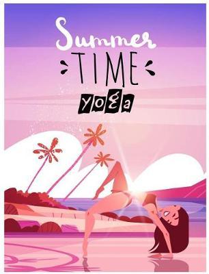 Summer Yoga: Namaste, Blank Lined Journal Gift for Yoga Lovers