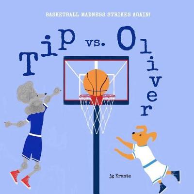Tip vs. Oliver: Basketball Madness Strikes Again!