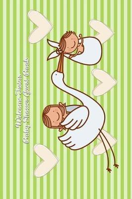 Welcome Twins Baby Shower Guest Book: Comments and Best Wishes from Family, Friends, Relatives and More for Baby Shower Party Mom and Dad