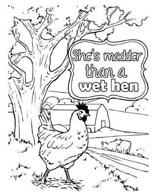 She's Madder Than a Wet Hen: 2019 Weekly Planner Journal Gift for Sarcastic Southern Friends and Family