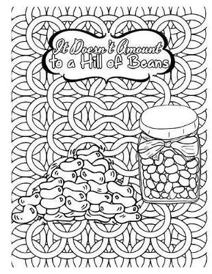 It Doesn't Amount to a Hill of Beans: 2019 Weekly Planner Journal Gift for Sarcastic Southern Friends and Family