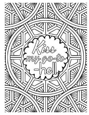 Kiss My Go-To-Hell: 2019 Weekly Planner Journal Gift for Sarcastic Southern Friends and Family