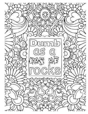 Dumb as a Box of Rocks: 2019 Weekly Planner Journal Gift for Sarcastic Southern Friends and Family