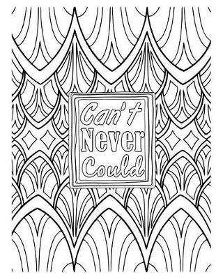 Can't Never Could: 2019 Weekly Planner Journal Gift for Sarcastic Southern Friends and Family