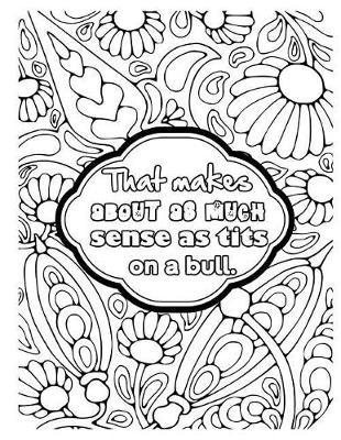 That Makes about as Much Sense as Tits on a Bull: 2019 Weekly Planner Journal Gift for Sarcastic Southern Friends and Family