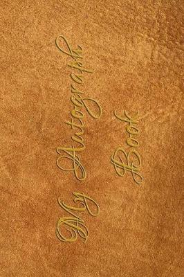 My Autograph Book: Collection of Your Favorite Celebrity Signatures