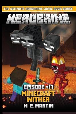 HEROBRINE Episode 17: Minecraft Wither