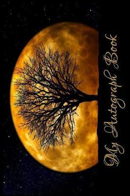 My Autograph Book: Collection of Your Favorite Celebrity Signatures