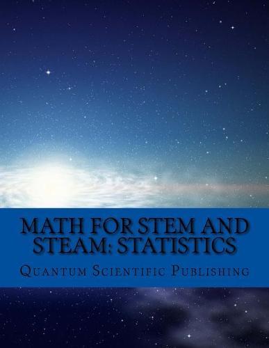 Math for STEM and STEAM: Statistics