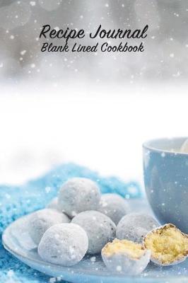 Recipe Book for Gifting - Cooking, Baking, Grilling & More: Recipe Book for Gifting - Cooking, Baking, Grilling & More