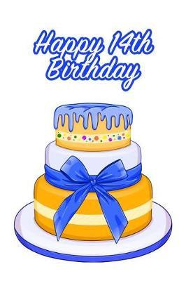 Happy 14th Birthday: Keepsake Note Book Gift for Birthday Presents