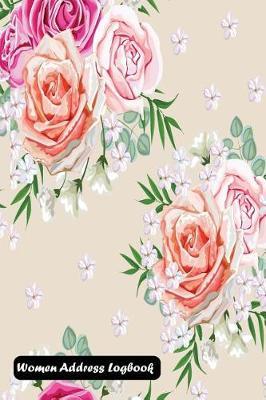 Women Address Logbook: Roses and Littles Flower Cover