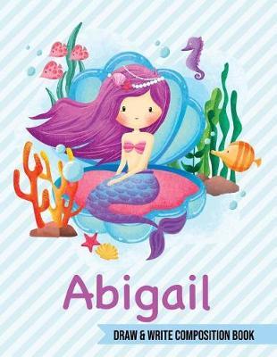 Addison Draw and Write Composition Book: Mermaid Journal for Girls 8.5x11 Primary Kindergarten - 2 Grade Notebook Personalized Diary Gift