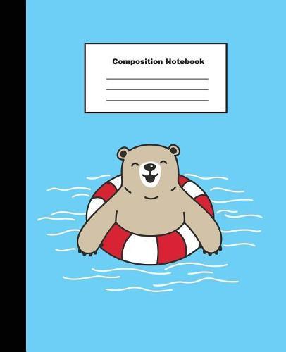 Composition Notebook: Smiling Brown Bear in Blue Swimming Pool Wide Ruled Note