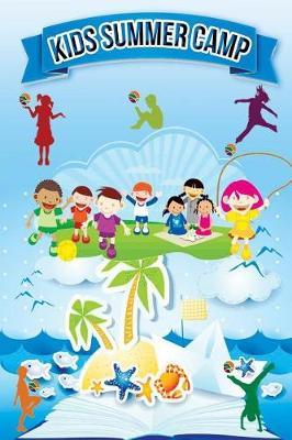 Kids Summer Camp: Notebook Journal for Boys & Girls ( Plain Lined Writing Paper )