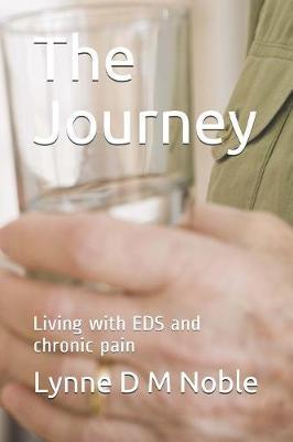 The Journey: Living with EDS and chronic pain