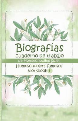 Biografias, cuaderno de trabajo de Homeschooling Spain: 25 homeschoolers famosos