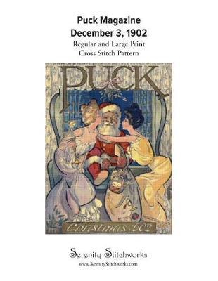 Puck Magazine, December 3, 1902 Cross Stitch Pattern: Regular and Large Print Cross Stitch Pattern