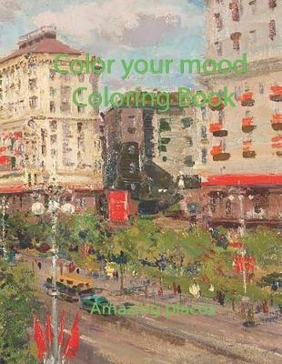 Amazing Places: Coloring Book for All Ages