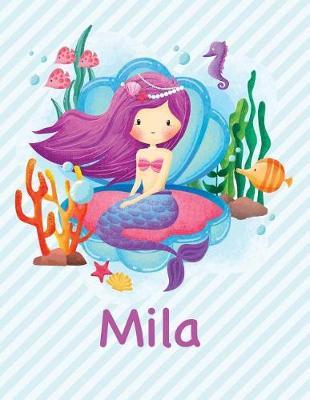Mila: Mermaid Notebook for Girls 8.5x11 Wide Ruled Blank Lined Journal Personalized Diary Gift