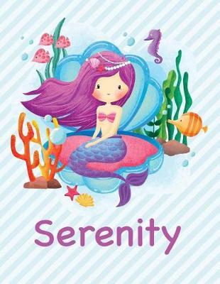 Serenity: Mermaid Notebook for Girls 8.5x11 Wide Ruled Blank Lined Journal Personalized Diary Gift