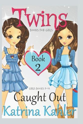 Twins: Book 2: Caught Out!