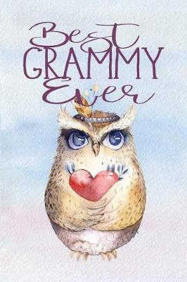 Best Grammy Ever: Lined Notebook Journal