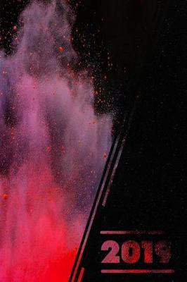 2019: Volcano Magma Lava Eruption Organizer Daily Weekly & Monthly Calendar Planner