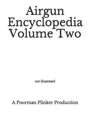 Airgun Encyclopedia Volume Two