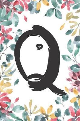 Q: Q Monogram Journal Personalized Floral Monogram Notebook for Women, Girls, School