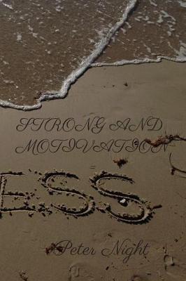 Strong and Motivation =