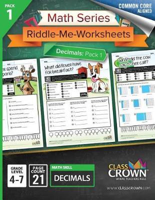 Math Series: Riddle-Me-Worksheets - Decimals Pack 1 [full Color]