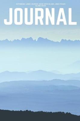 Journal Notebook - Lined Journal Book with Blank, Lined Pages