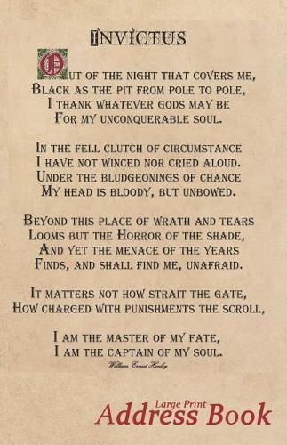 Large Print Address Book: Invictus Poem Address Book, 5.5x8.5 Inch. Thoughtful Gift for Veterans and Injured People