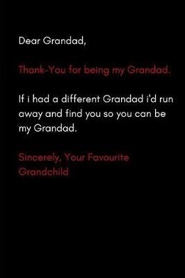 Dear Grandad: Funny Blank Lined Journal Notebook for Grandpa from Witty Grandchild