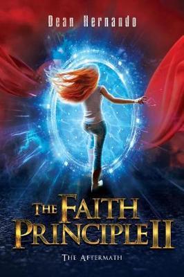 The Faith Principle II: The Aftermath