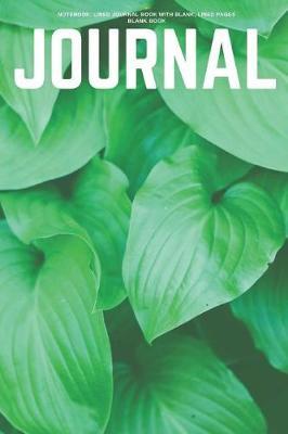 Journal Notebook - Lined Journal Book with Blank, Lined Pages