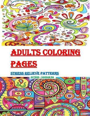 Adults Coloring Pages: Stress Relieve Patterns