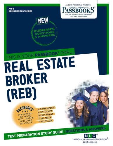 Real Estate Broker (Reb) (Ats-3): Passbooks Study Guide Volume 3
